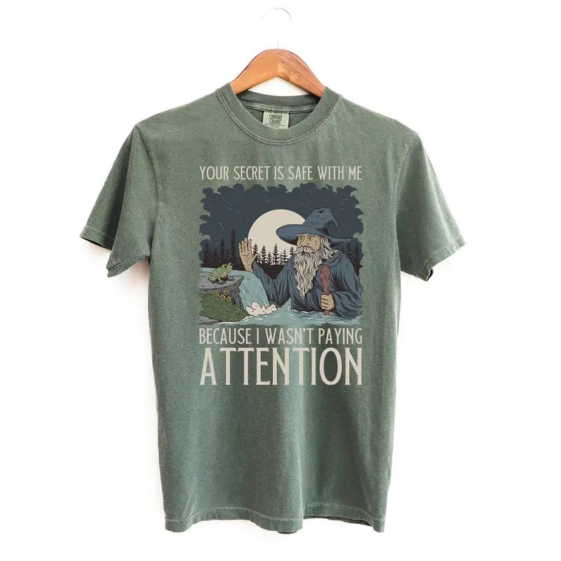 Your Secret Is Safe With Me T Shirt, Wizard Comfort Colors T-Shirt Hoodie, Sweatshirt | TeeBloomCo.com