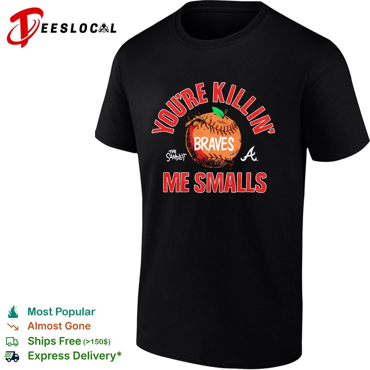 Youre Killin Me Smalls The Sandlot Atlanta Braves MLB shirt