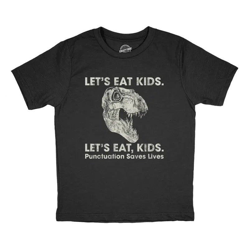 Youth Lets Eat Kids Punctuation Saves Lives T Shirt Funny Dinosaur Grammar Police Graphic Tee Funny T Shirts Food Tops...