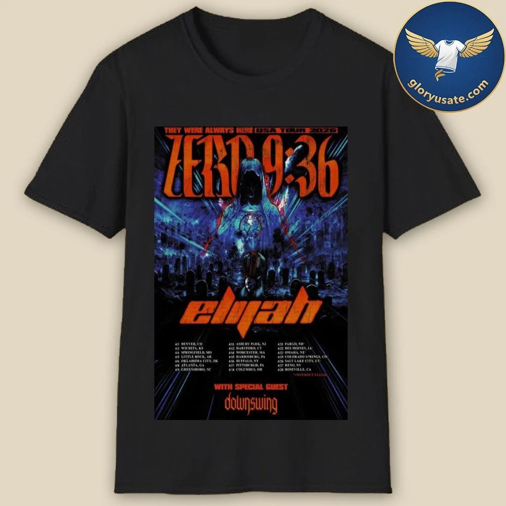 Zero 9 36 The Were Always Here USA Tour 2026 Poster Shirt