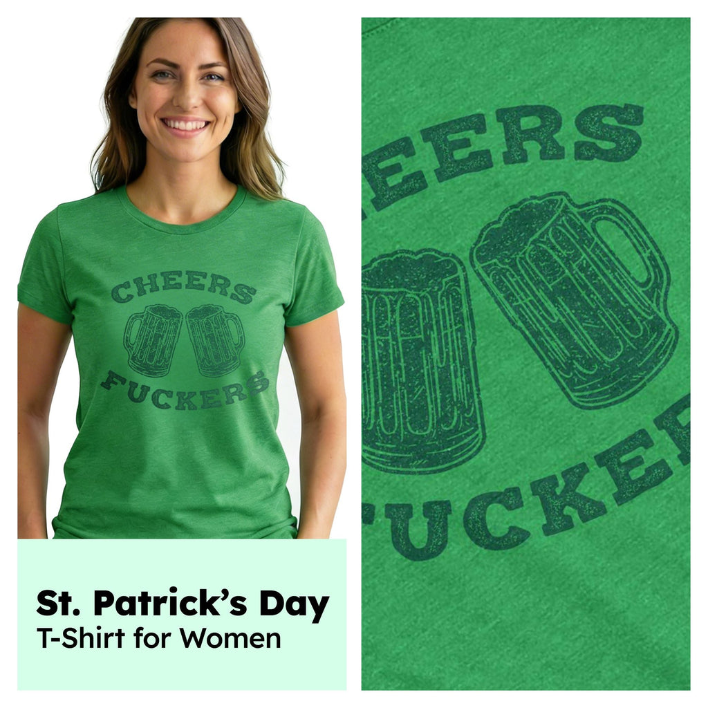 Cheers Fuckers Women's T Shirt