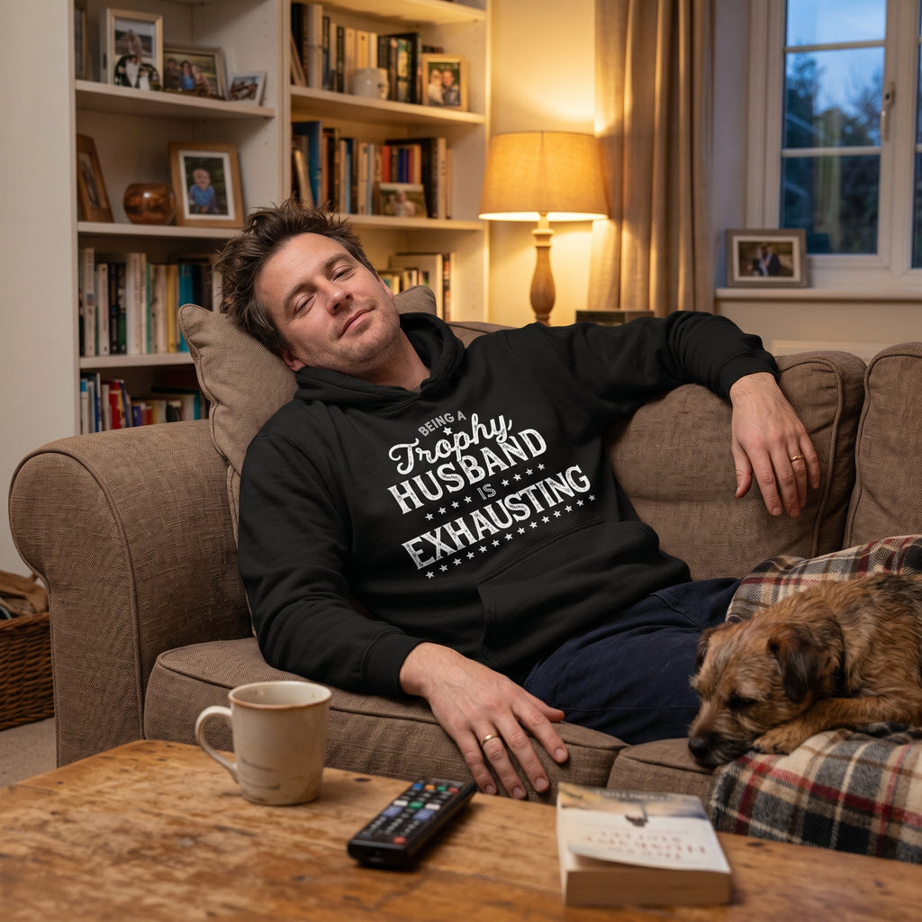 Being A Trophy Husband Is Exhausting Men's T Shirt