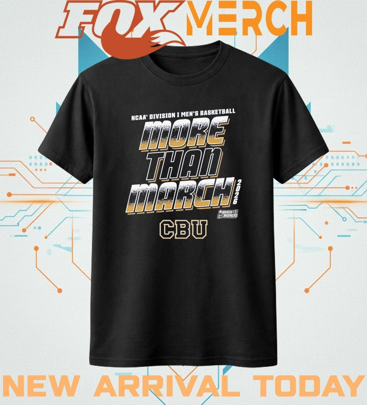 California Baptist Lancers 2026 NCAA Division I Men’s Basketball More Than March Madness t-shirt