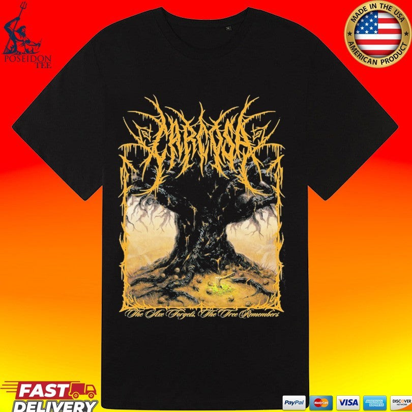 Carcosa The Axe Forgets The Tree Remembers T-shirt