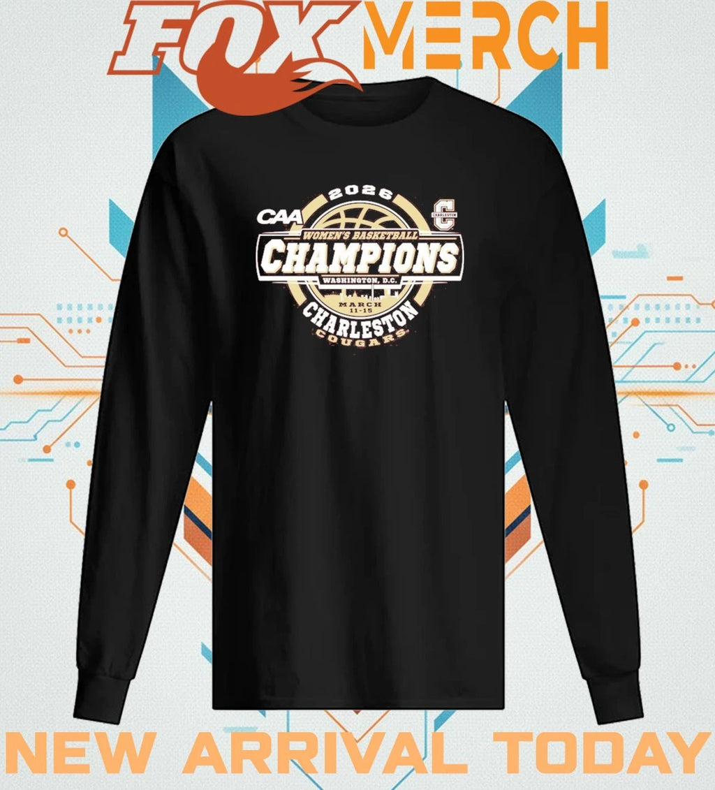 Charleston Cougars 2026 CAA Women’s Basketball Tournament Champions shirt