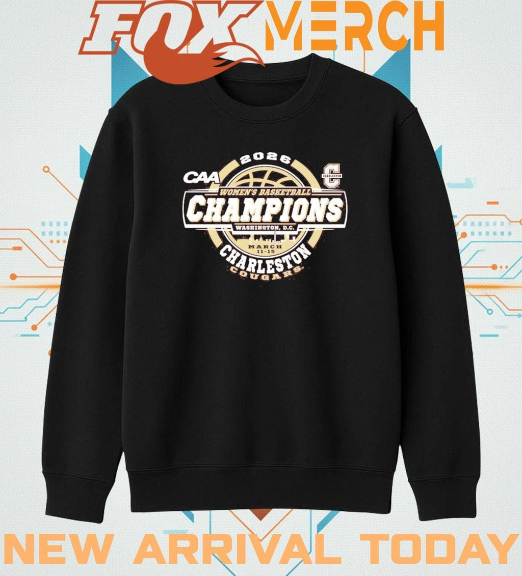 Charleston Cougars 2026 CAA Women’s Basketball Tournament Champions shirt