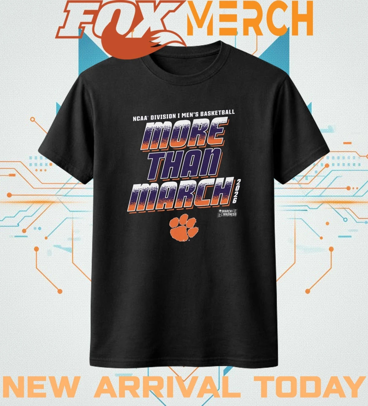 Clemson Tigers 2026 NCAA Division I Men’s Basketball More Than March Madness t-shirt
