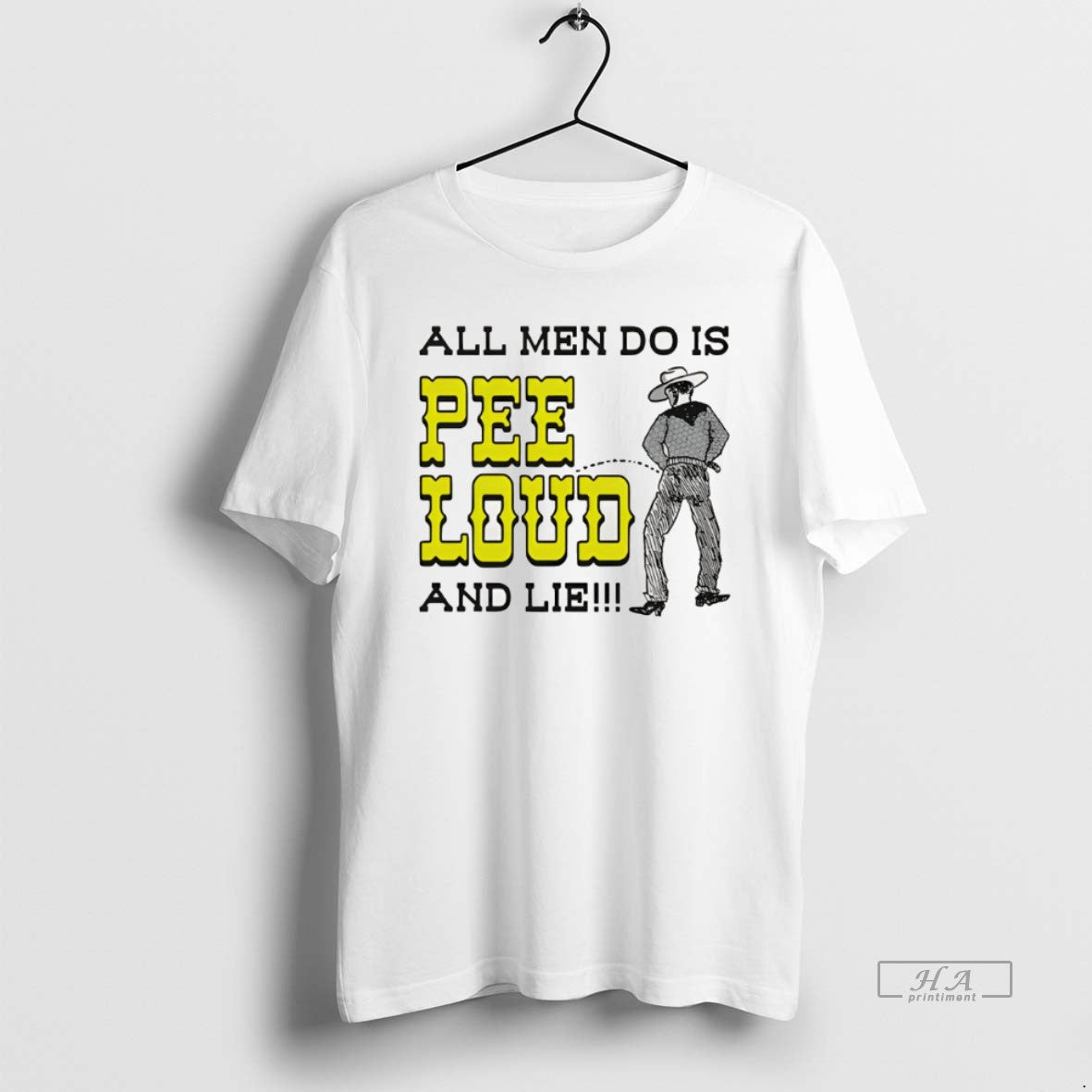 Official All Men Do Is Pee Loud And Lie T-Shirts, Hoodie, Sweatshirt | TeeBloomCo.com