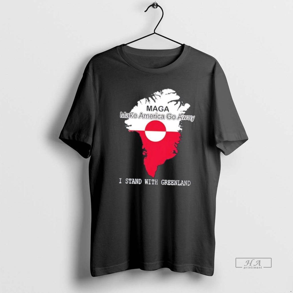 Official Make America Go Away I Stand With Greenland T-Shirts, Hoodie, Sweatshirt | TeeBloomCo.com