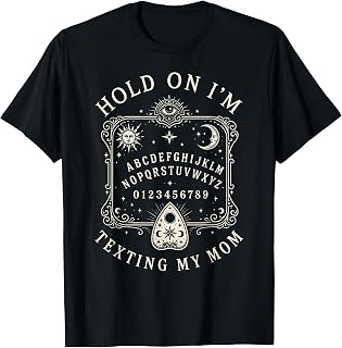 Hold Im Texting Mom Ouija Board Halloween Mother Unisex T-shirt, Sweatshirt, Hoodie (1)