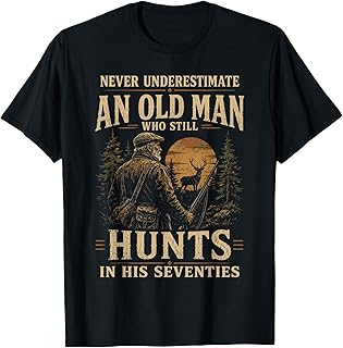 Never Underestimate Old Man Still Hunts Seventies Unisex T-shirt, Sweatshirt, Hoodie (1)