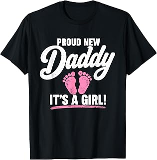 Proud Daddy Girl 1st Time Dad Fathers Day Unisex T-shirt, Sweatshirt, Hoodie (1)