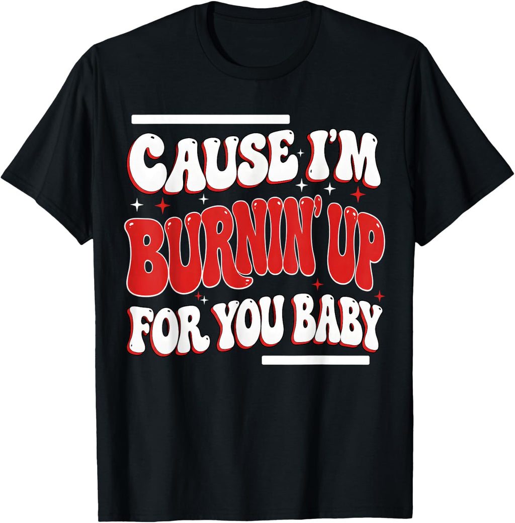 Burnin Baby Vintage Unisex T-shirt, Sweatshirt, Hoodie (1)