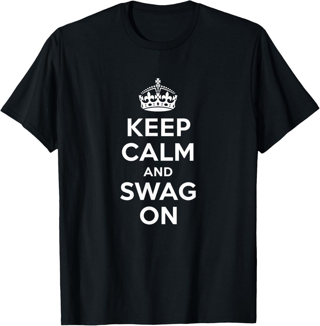 Keep Calm Swag Keep Calm Swag Decor Unisex T-shirt, Sweatshirt, Hoodie (1)