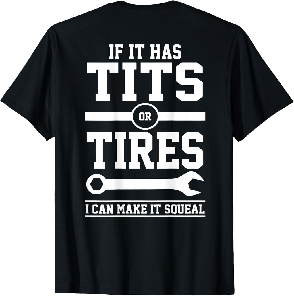 Tits Tires Make Squeal Mechanic Back Unisex T-shirt, Sweatshirt, Hoodie (1)