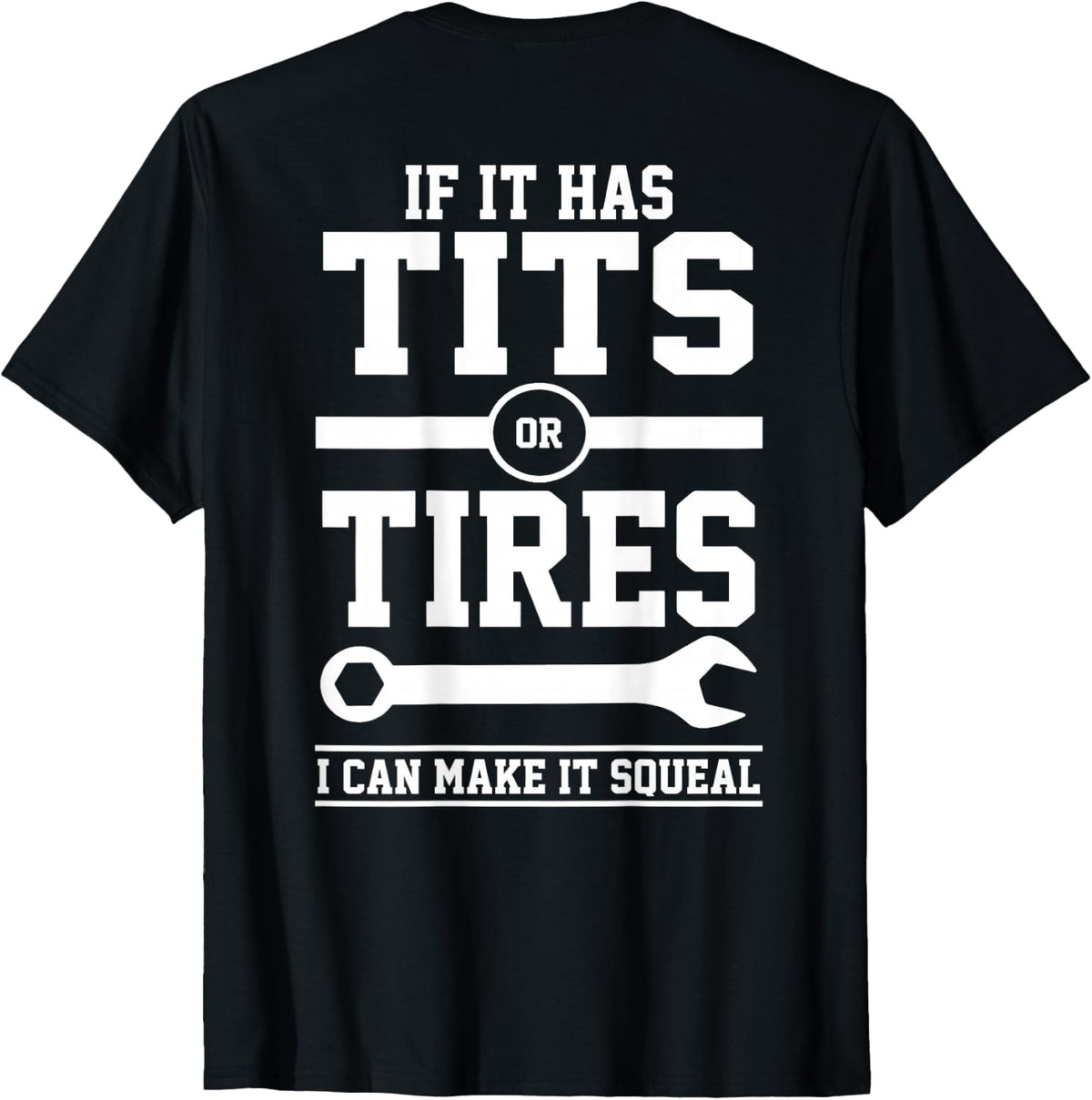 Tits Tires Make Squeal Mechanic Back Unisex T-shirt, Sweatshirt, Hoodie (1)