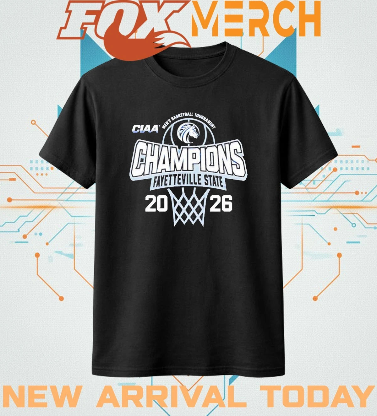 Fayetteville State Men’s Basketball 2026 CIAA Tournament Champions t-shirt