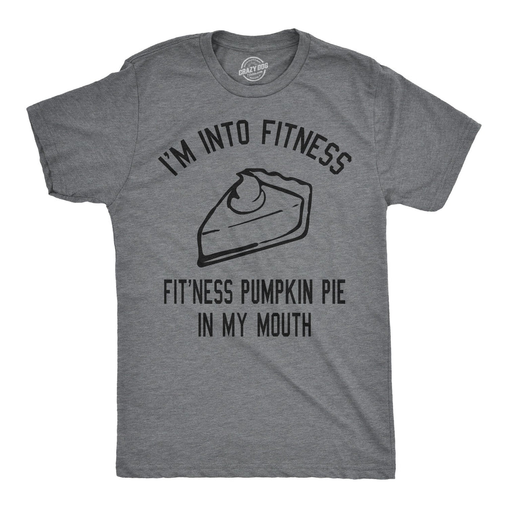 Fitness Pumpkin Pie In My Mouth Men's T Shirt