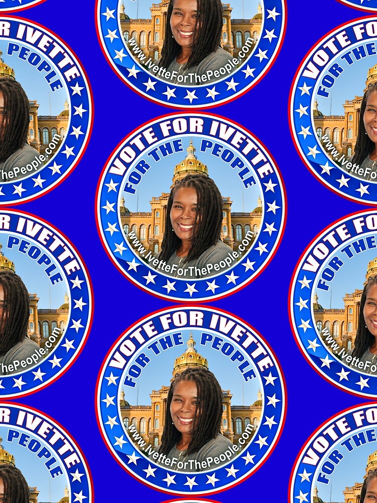 Vote For Ivette For The People Seal by Ivette Collections