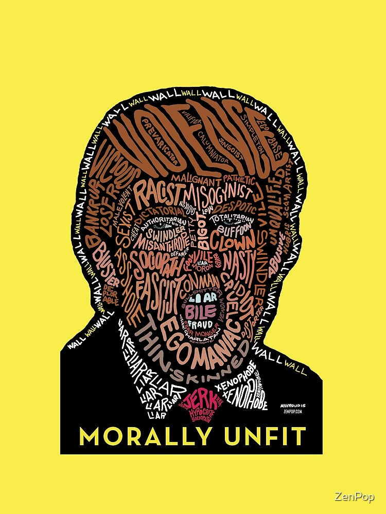 Donald Trump Is Morally Unfit by ZenPop