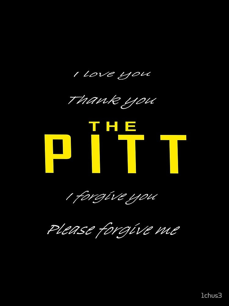 The Pitt by 1chus3