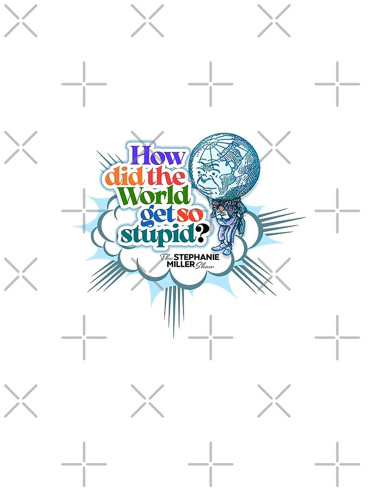 How Did The World Get So Stupid? - Listener Robert in Texas by SMShow