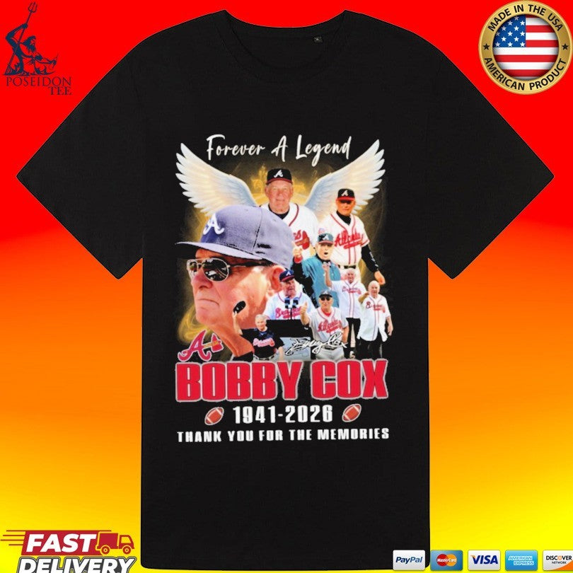 Forever A Legend Bobby Cox 1941 2026 Thank You For The Memories T-shirt