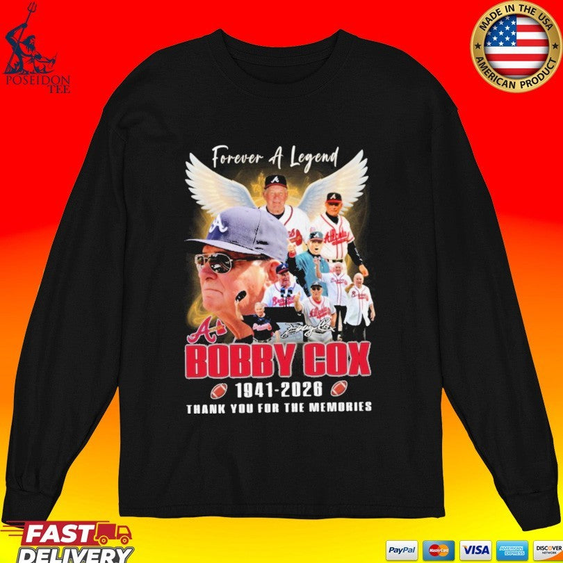 Forever A Legend Bobby Cox 1941 2026 Thank You For The Memories T-shirt
