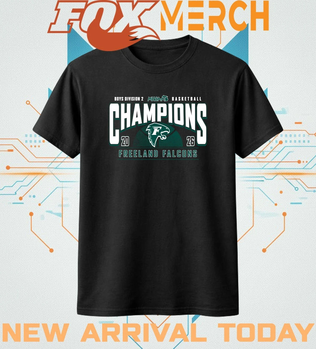 Freeland Falcons 2026 MHSAA Boys Basketball D2 Champions t-shirt