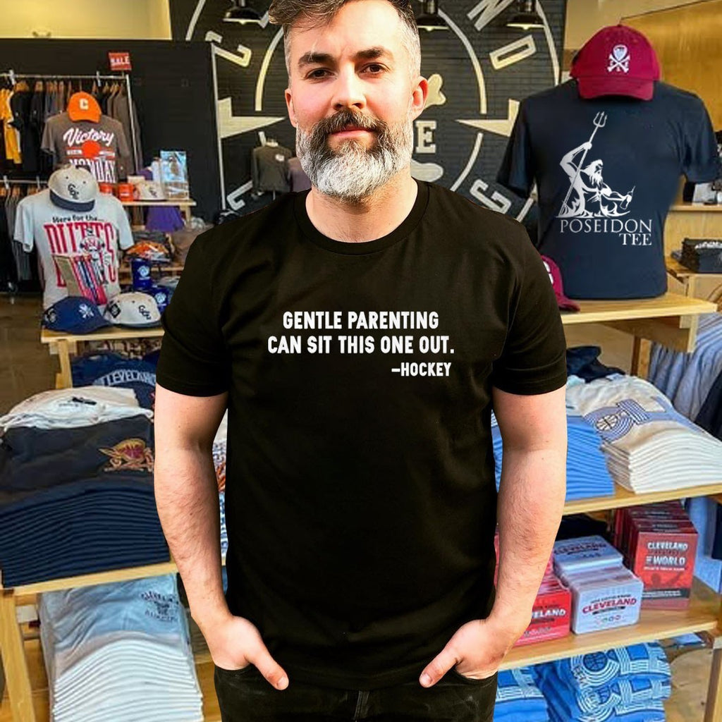 Gentle Parenting Can Sit This One Out T-shirt