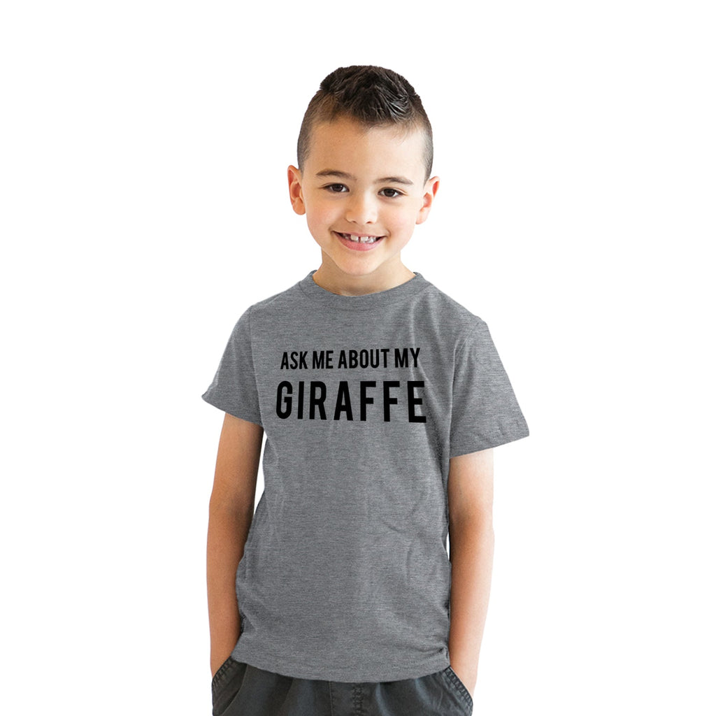 Ask Me About My Giraffe Youth T Shirt