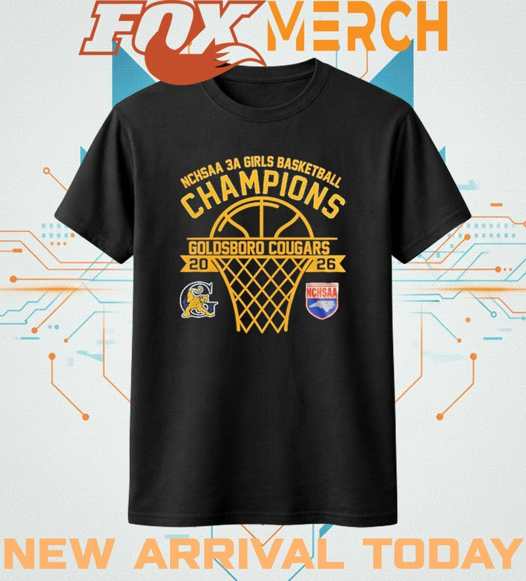 Goldsboro Cougars 2026 NCHSAA 3A Girls Basketball Champions t-shirt