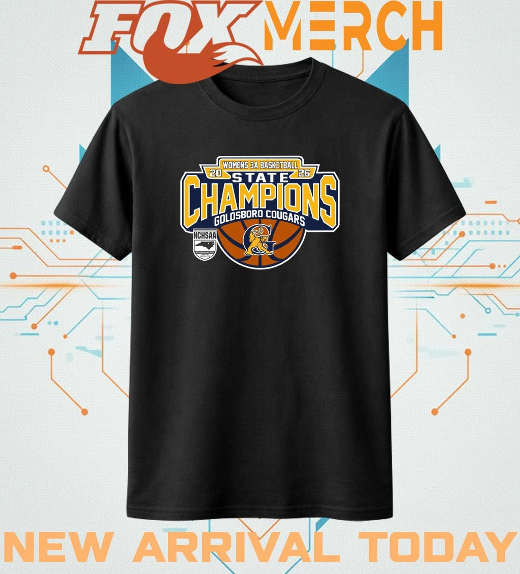 Goldsboro Cougars 2026 Women’s 3A Basketball State Champions t-shirt
