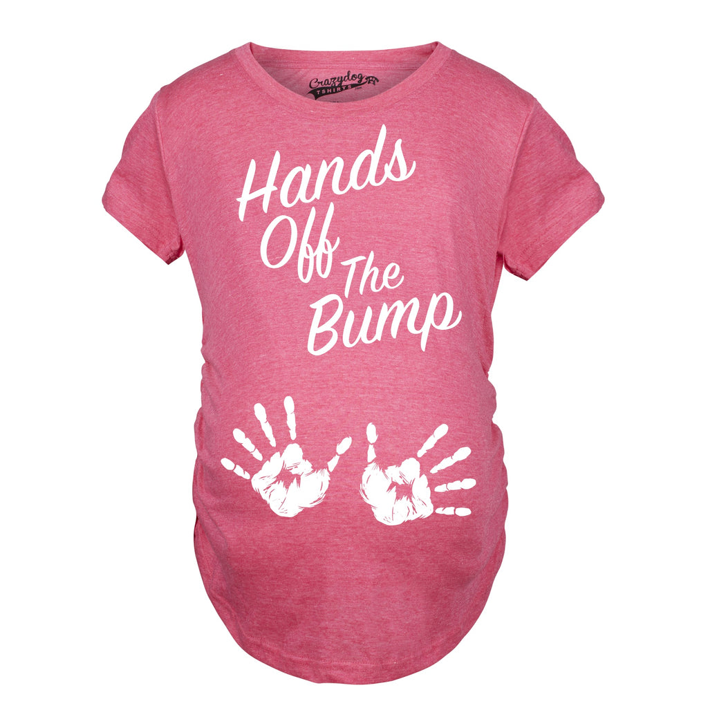 Hands Off The Bump Maternity T Shirt