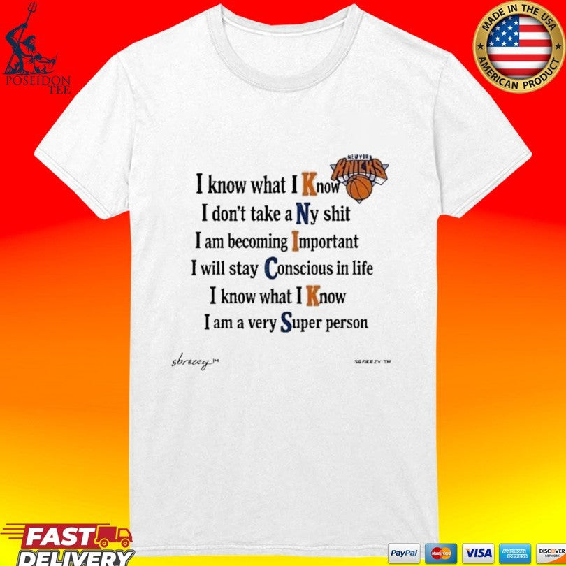 I Know What I Know Acronym New York Knicks Basketball Quote Nba Finals 2026 T-shirt