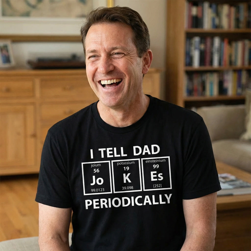I Tell Dad Jokes Periodically Men's T Shirt