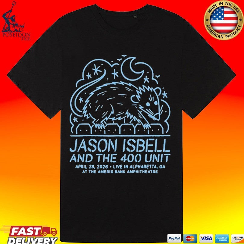 Jason Isbell And The 400 Unit Ameris Bank Amphitheatre In Alpharetta Ga Apr 28 2026 T-shirt