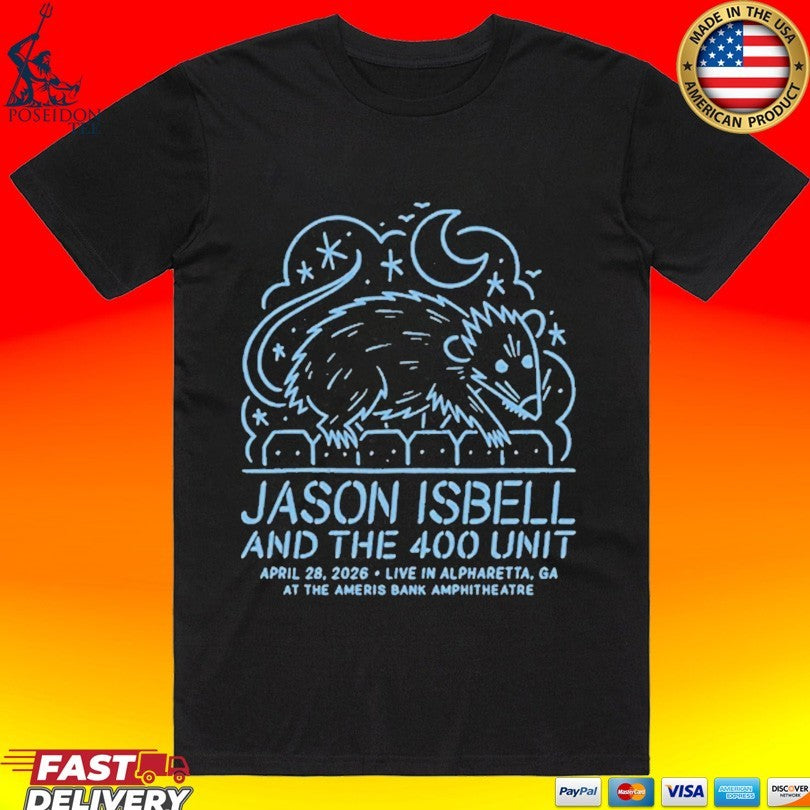 Jason Isbell And The 400 Unit Ameris Bank Amphitheatre In Alpharetta Ga Apr 28 2026 T-shirt
