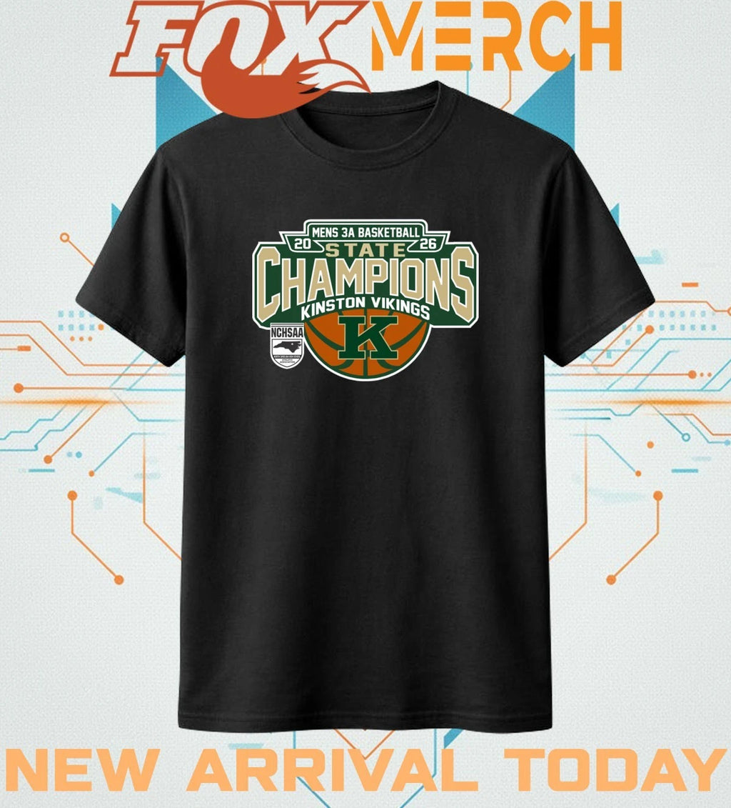 Kinston Vikings 2026 Men’s 3A Basketball State Champions t-shirt