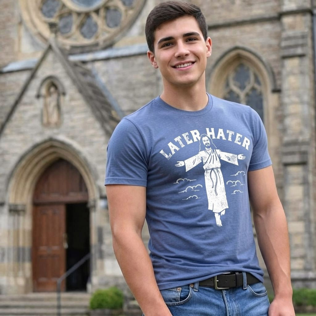 Later Hater Men's T Shirt