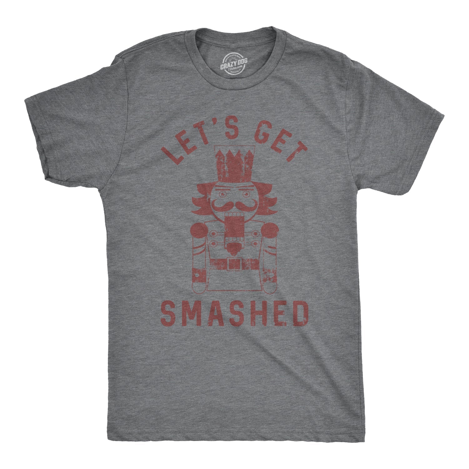 Let's Get Smashed Nutcracker Men's T Shirt