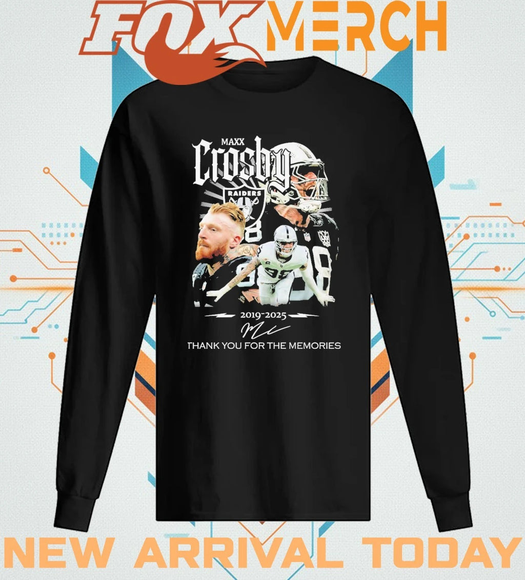 Maxx Crosby 2019-2025 thank you for the memories signature t-shirt