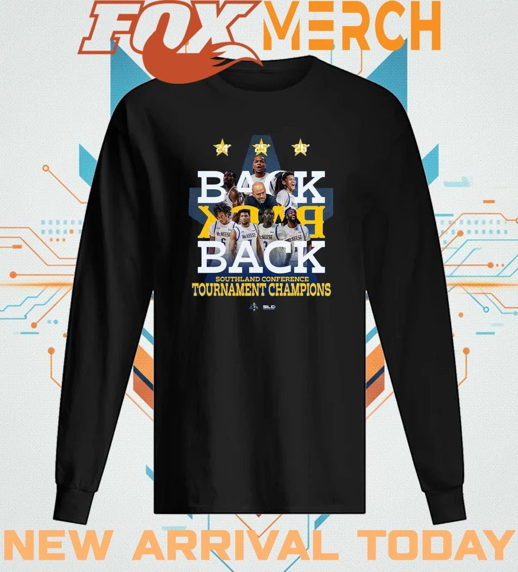 McNeese State Cowboys 2026 back to back Southland Conference Men’s Basketball Tournament Champions t-shirt
