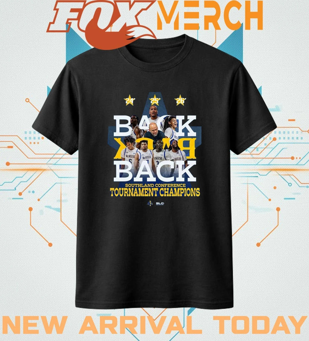 McNeese State Cowboys 2026 back to back Southland Conference Men’s Basketball Tournament Champions t-shirt