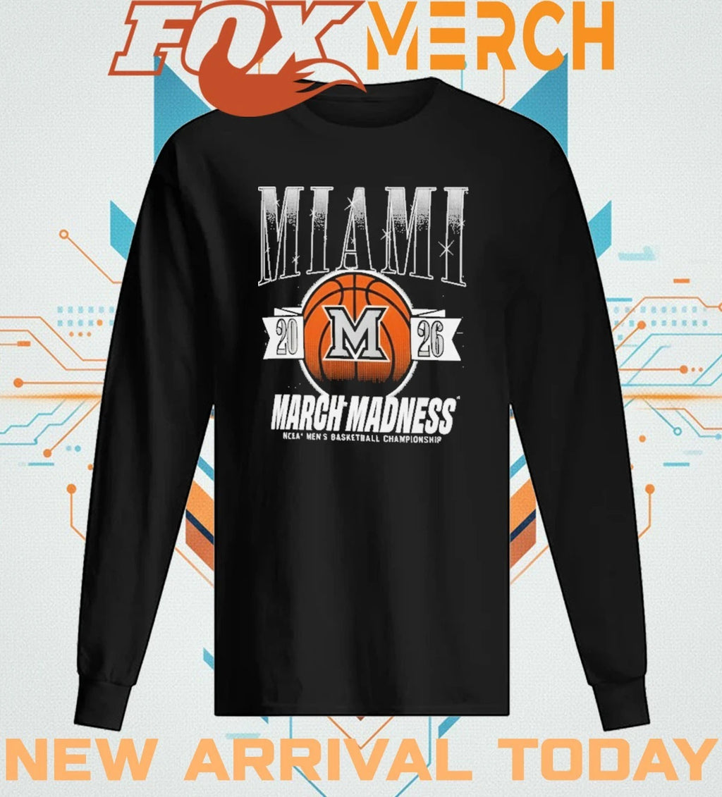 Miami RedHawks 2026 March Madness NCAA men’s basketball Championship t-shirt