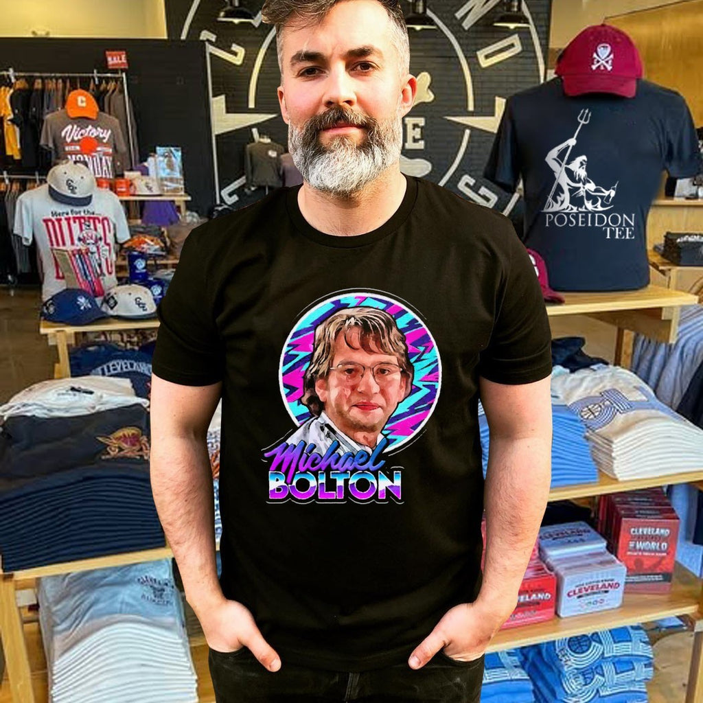 Michael Bolton Why Should I Change My Name T-shirt