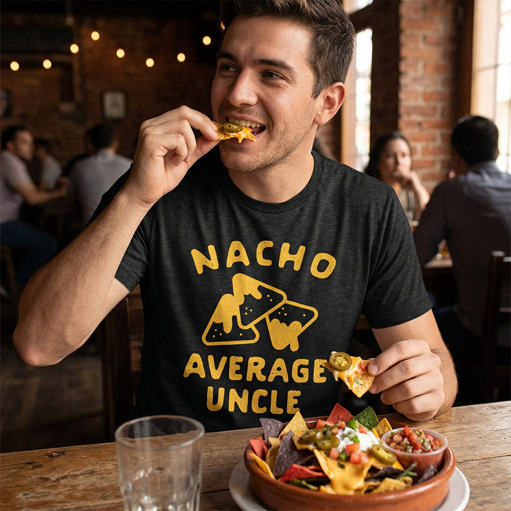 Nacho Average Uncle Men's T Shirt