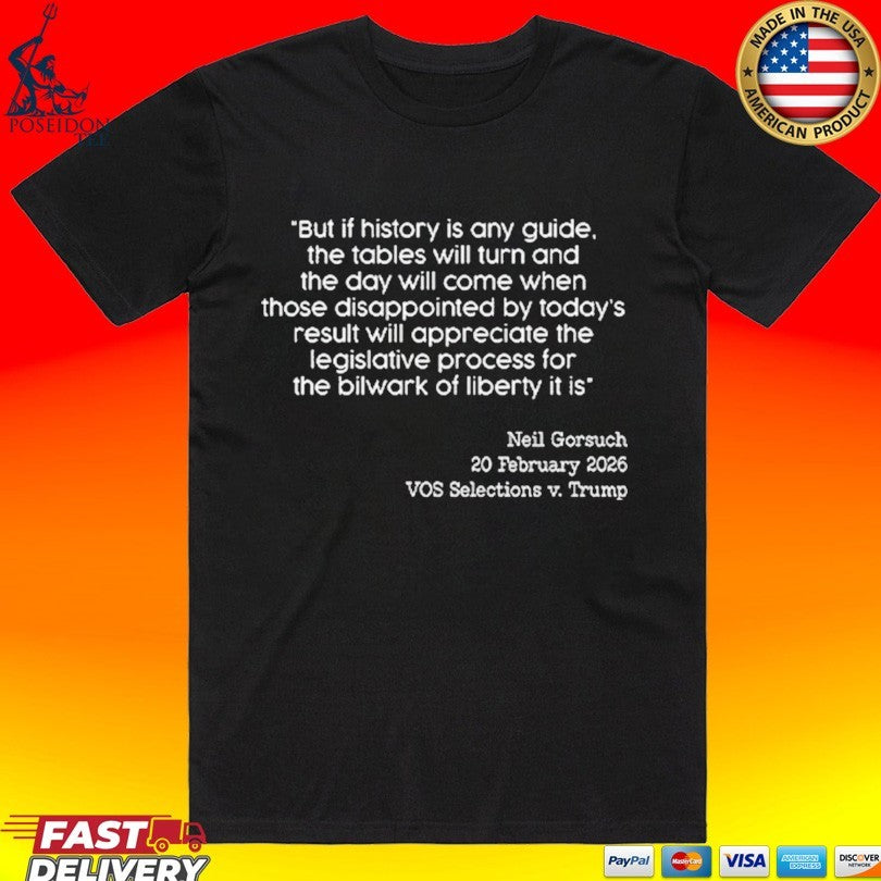 Neil Gorsuch 20 February 2026 Vos Selections V Trump T-shirt