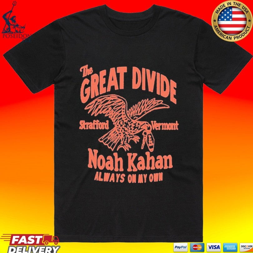 Noah Kahan The Great Divide Strafford Vermont Always On My Own T-shirt