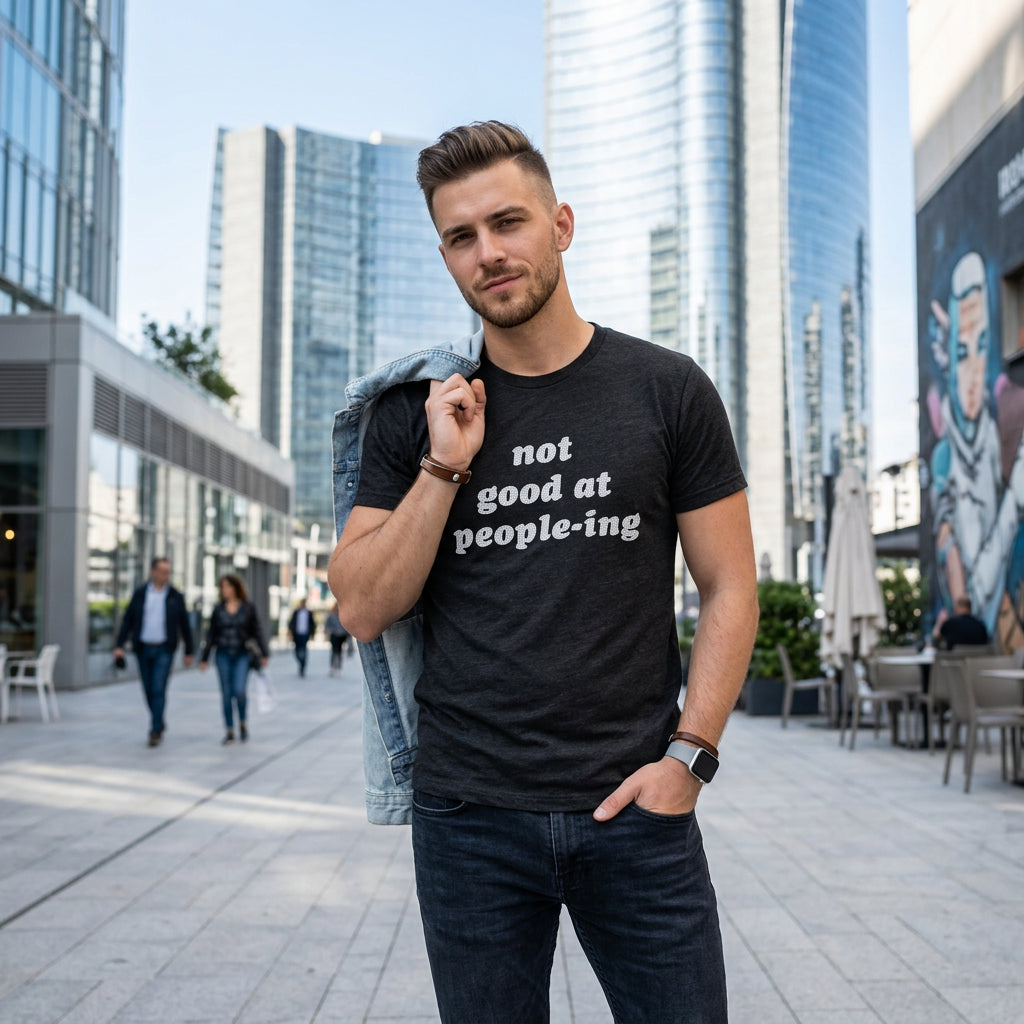 Not Good At Peopleing Men's T Shirt